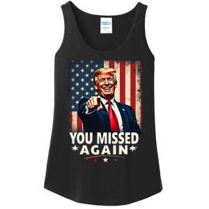 Funny You Missed Again Trump 2024 Usa Flag Ladies Essential Tank