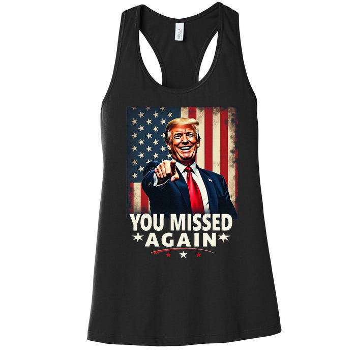 Funny You Missed Again Trump 2024 Usa Flag Women's Racerback Tank