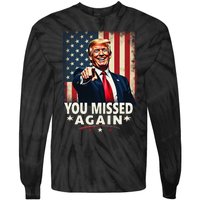 Funny You Missed Again Trump 2024 Usa Flag Tie-Dye Long Sleeve Shirt