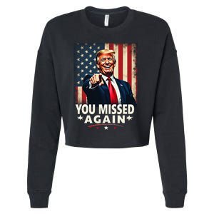 Funny You Missed Again Trump 2024 Usa Flag Cropped Pullover Crew