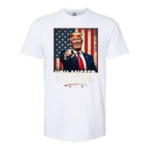 Funny You Missed Again Trump 2024 Usa Flag Softstyle CVC T-Shirt