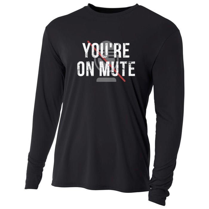 Funny YouRe On Mute! Cooling Performance Long Sleeve Crew