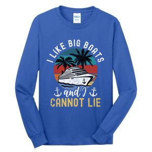 Funny Yacht Or Cruise Ship I Like Big Boats And I Cannot Lie Cute Gift Tall Long Sleeve T-Shirt