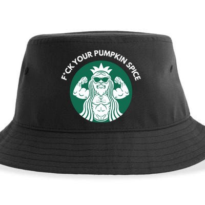 Fuck Your Pumpkin Spice Sustainable Bucket Hat