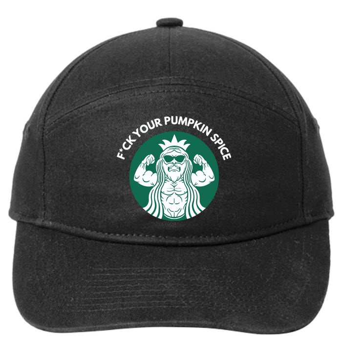 Fuck Your Pumpkin Spice 7-Panel Snapback Hat