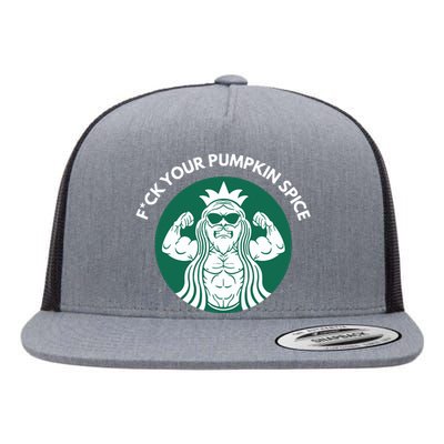 Fuck Your Pumpkin Spice Flat Bill Trucker Hat