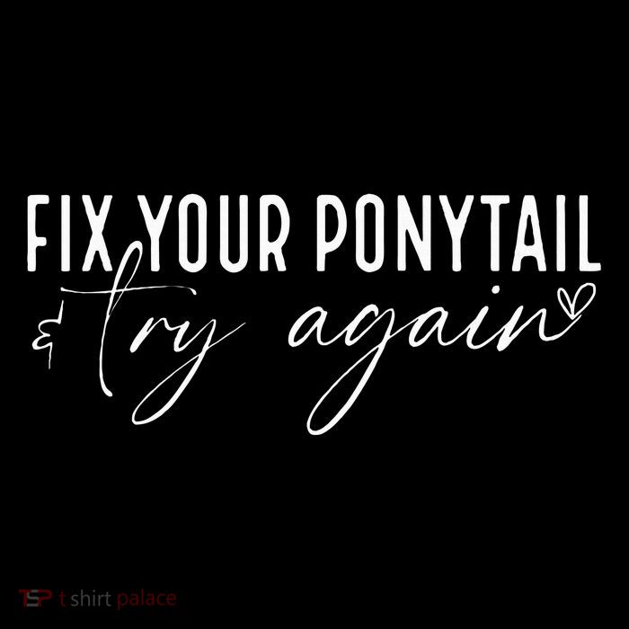 Fix Your Ponytail And Try Again Drawstring Bag