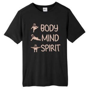 Funny Yoga Pug Funny Dog Lovers Meaningful Gift Tall Fusion ChromaSoft Performance T-Shirt