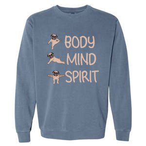 Funny Yoga Pug Funny Dog Lovers Meaningful Gift Garment-Dyed Sweatshirt