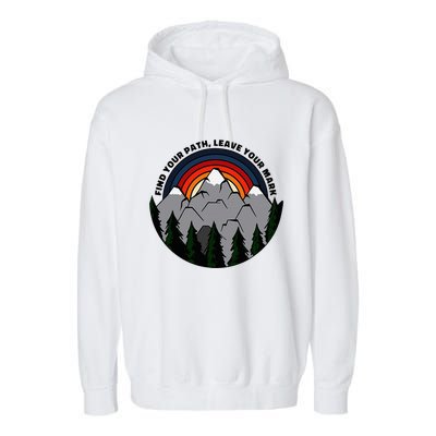 Find Your Path Leave Your Mark Outdoor Camping Retro Garment-Dyed Fleece Hoodie