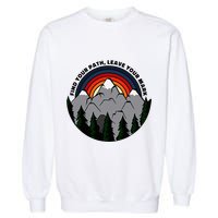 Find Your Path Leave Your Mark Outdoor Camping Retro Garment-Dyed Sweatshirt