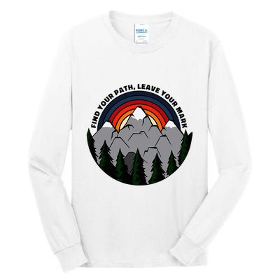 Find Your Path Leave Your Mark Outdoor Camping Retro Tall Long Sleeve T-Shirt