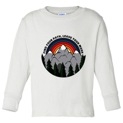 Find Your Path Leave Your Mark Outdoor Camping Retro Toddler Long Sleeve Shirt