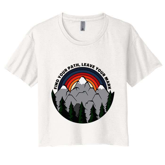 Find Your Path Leave Your Mark Outdoor Camping Retro Crop Top