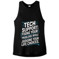 Fixing Your Problems While Judging Your Life Choices Ladies PosiCharge Tri-Blend Wicking Tank