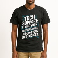 Fixing Your Problems While Judging Your Life Choices Tall T-Shirt