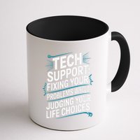 Fixing Your Problems While Judging Your Life Choices Mug