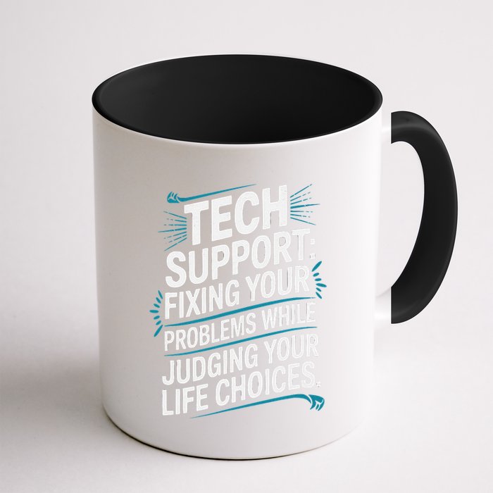 Fixing Your Problems While Judging Your Life Choices Mug