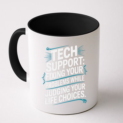 Fixing Your Problems While Judging Your Life Choices Mug