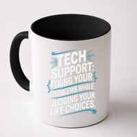 Fixing Your Problems While Judging Your Life Choices Mug