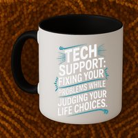 Fixing Your Problems While Judging Your Life Choices Mug
