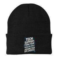 Fixing Your Problems While Judging Your Life Choices Beanie