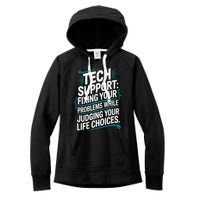 Fixing Your Problems While Judging Your Life Choices Women's Fleece Hoodie