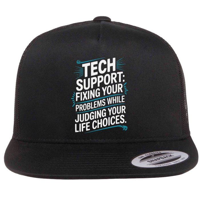Fixing Your Problems While Judging Your Life Choices Flatbill Hat