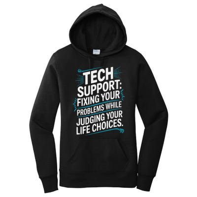 Fixing Your Problems While Judging Your Life Choices Women's Pullover Hoodie