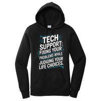 Fixing Your Problems While Judging Your Life Choices Women's Pullover Hoodie