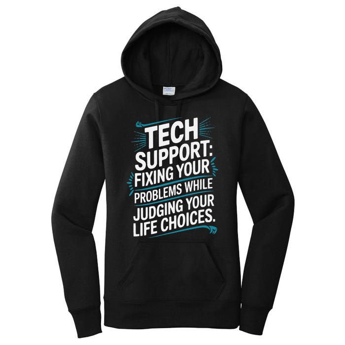 Fixing Your Problems While Judging Your Life Choices Women's Pullover Hoodie