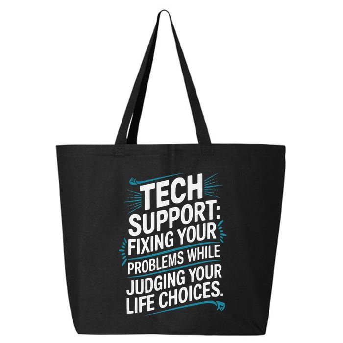 Fixing Your Problems While Judging Your Life Choices 25L Jumbo Tote