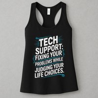 Fixing Your Problems While Judging Your Life Choices Womens Tank Top