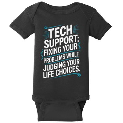 Fixing Your Problems While Judging Your Life Choices Baby Bodysuit