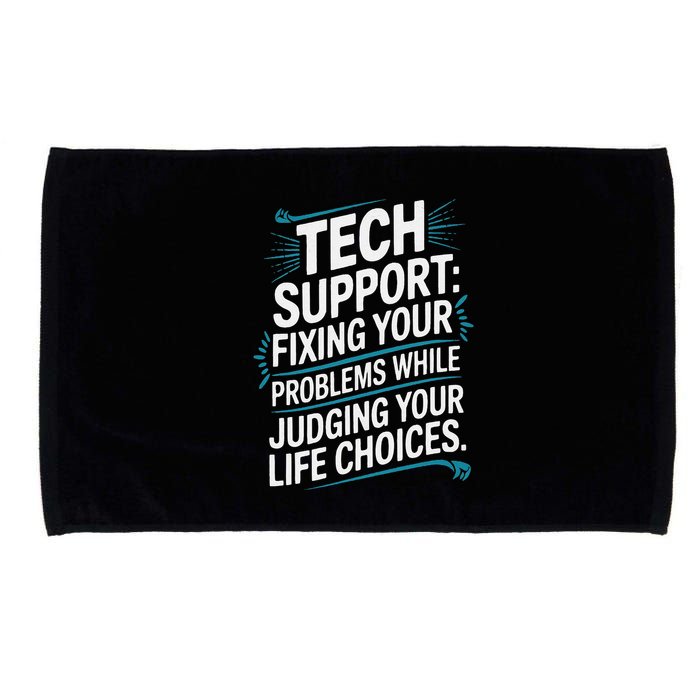 Fixing Your Problems While Judging Your Life Choices Microfiber Hand Towel