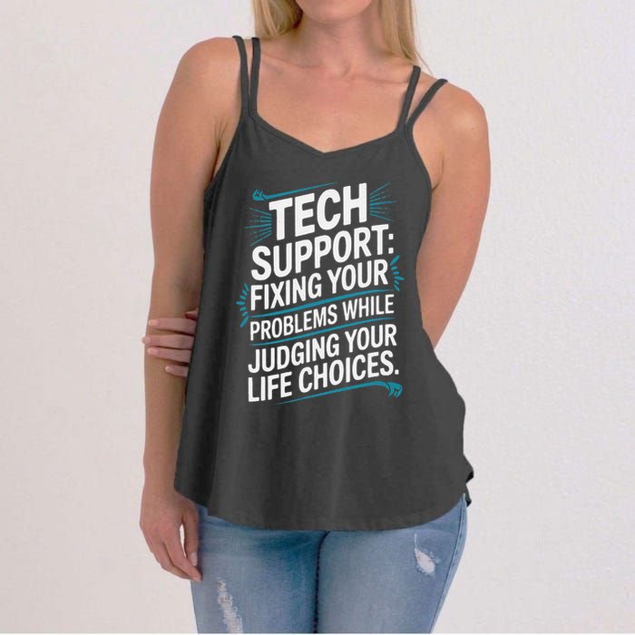 Fixing Your Problems While Judging Your Life Choices Women's Strappy Tank