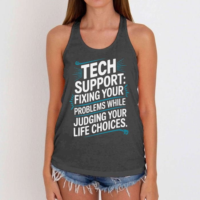 Fixing Your Problems While Judging Your Life Choices Women's Knotted Racerback Tank