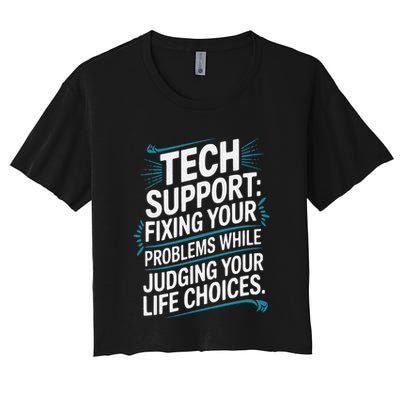 Fixing Your Problems While Judging Your Life Choices Crop Top