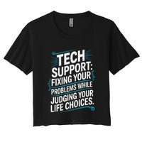 Fixing Your Problems While Judging Your Life Choices Crop Top