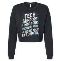 Fixing Your Problems While Judging Your Life Choices Cropped Pullover Crew