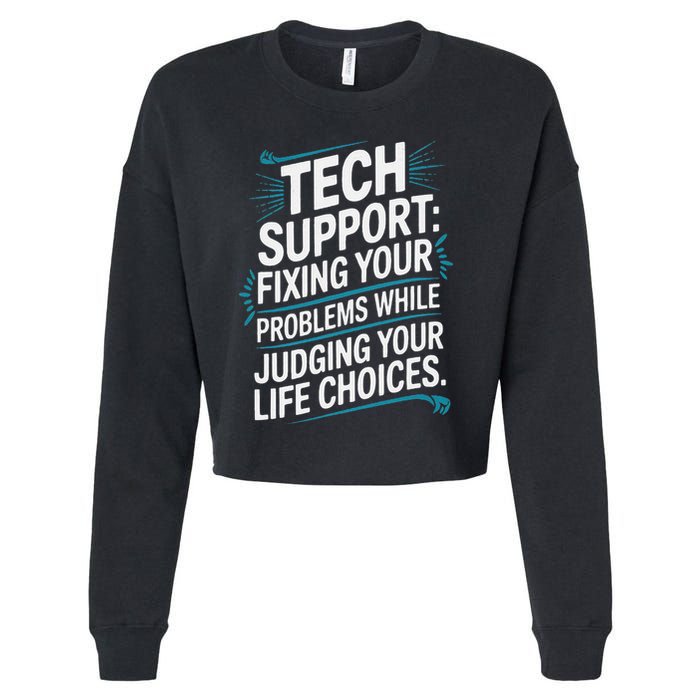 Fixing Your Problems While Judging Your Life Choices Cropped Pullover Crew