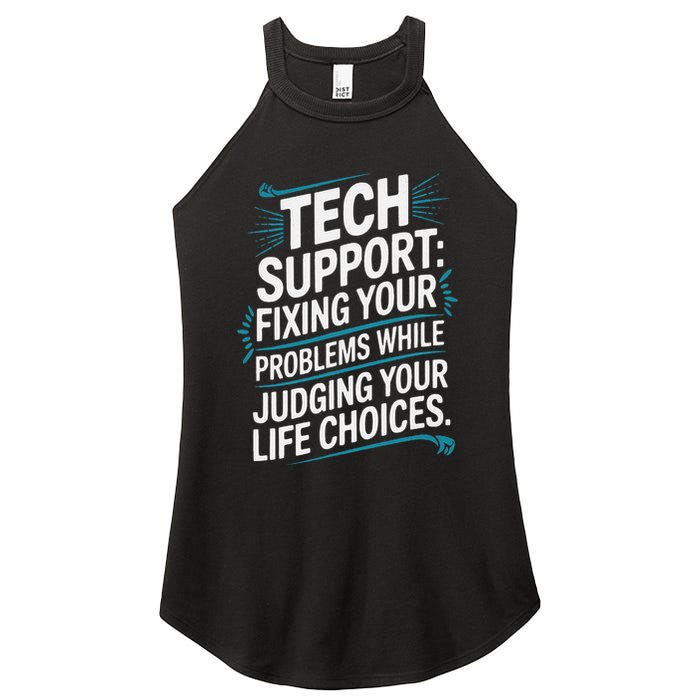 Fixing Your Problems While Judging Your Life Choices Women's Perfect Tri Rocker Tank