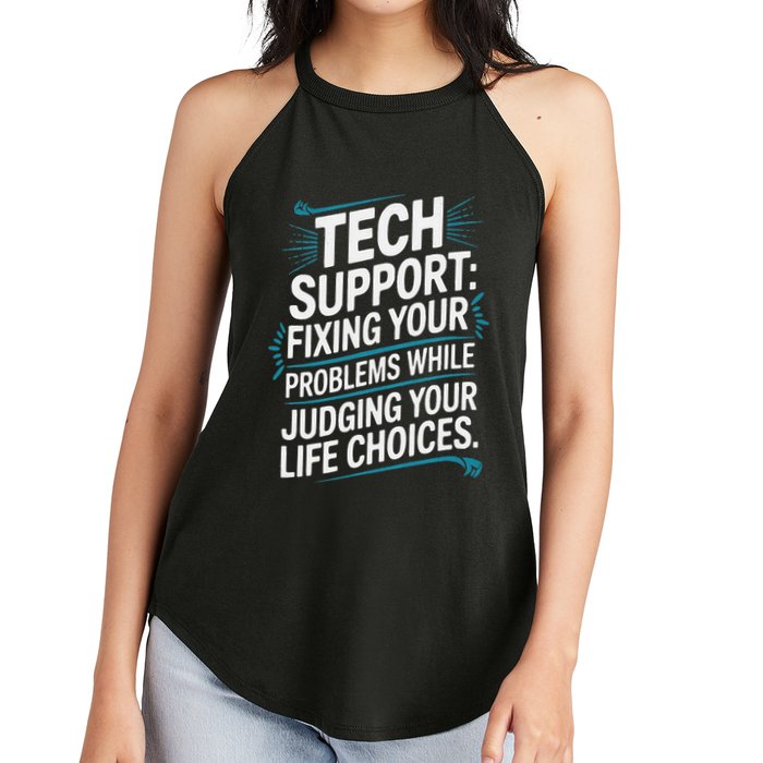 Fixing Your Problems While Judging Your Life Choices Women's Perfect Tri Rocker Tank