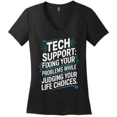 Fixing Your Problems While Judging Your Life Choices Women's V-Neck T-Shirt