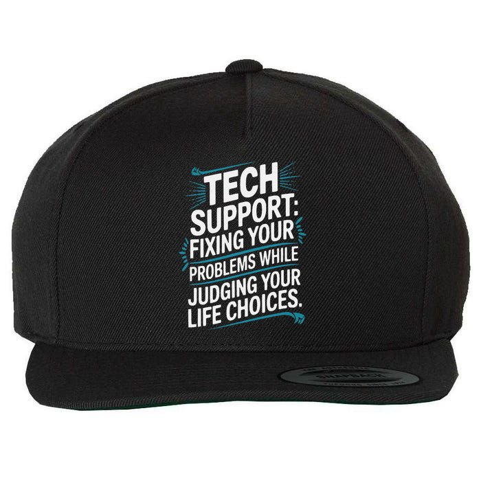 Fixing Your Problems While Judging Your Life Choices Wool Snapback Cap