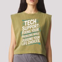 Fixing Your Problems While Judging Your Life Choices Garment-Dyed Women's Muscle Tee