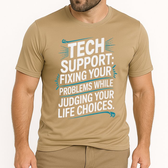 Fixing Your Problems While Judging Your Life Choices Performance Shirt