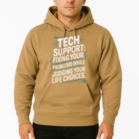 Fixing Your Problems While Judging Your Life Choices Hoodie