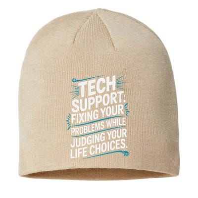 Fixing Your Problems While Judging Your Life Choices Sustainable Beanie