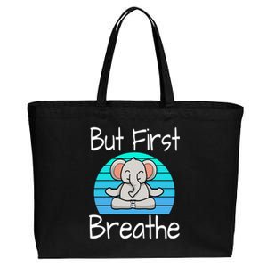 Funny Yoga Pose Elephant Sunset But First Breathe Relaxing Meaningful Gift Cotton Canvas Jumbo Tote